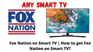 How to Get OR Install Fox Nation on Any Smart TV How to Sign Up on Fox Nation Join Netflix