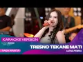 AJENG FEBRIA - TRESNO TEKANE MATI | (VERSI KARAOKE) | JENENGMU TAK UKIR SAKJRONING ATI