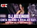 Download Lagu DJ BOXING MEDAN GALAU!! CINTA HILANG x RISALAH HATI || DJ BOXING MEDAN FULL BASS 2024 TIKTOK