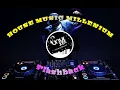 Download Lagu House Music DJ Remix Millenium | Flashback 2004