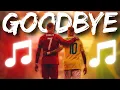 Ronaldo Neymar - GOODBYE World Cup 2026 Song