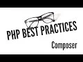 PHP Best Practices Composer