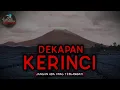 Download Lagu INI CERITA PENGANTAR KE MIMPI BURUK - DEKAPAN KERINCI | PH #107