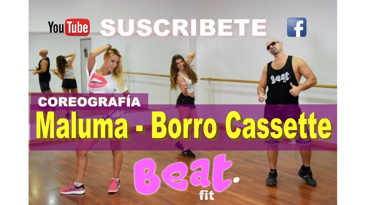 Maluma - Borro Cassette | Coreografía - Beat Fit | Choreography Maluma - Borro Cassette | Coreografía - Beat Fit | Choreography