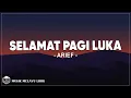 Download Lagu Arief - Selamat Pagi Luka (Lirik Lagu)