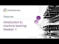 Introduction to machine learning Session 1