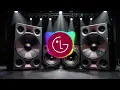 LG Ragatak Remix – Ultimate Sound Check Battle