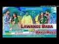 Download Lagu Dj Rahul Music √√ Rahul Music Mafia Hard Bass Toing Mix Abhi Le Bada Lawande Baba Holi Dj Remix Song