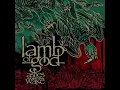 Lamb of God - Omerta (Lyrics) [HQ]
