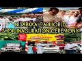 NEW SHOP INAGURATION CEREMONY NISARKKA CARWORLD