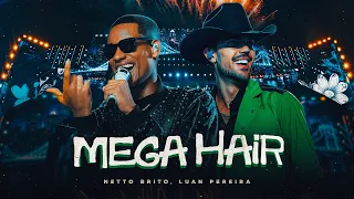 Netto Brito - Mega Hair (Ao Vivo)