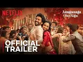 Anaganaga Oka Raju Trailer Naveen Polishetty Meenakshi Chaudhary Netflix India