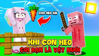 Con Heo Thành Tinh Siêu Hóng Hách Này Đã Bắt Nhốt Em Gái ChiChi Trong Minecraft
