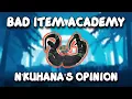 ROR2 Bad Item Academy N kuhana s Opinion