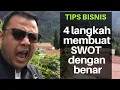 Download Lagu TIPS MANAJEMEN! 4 Cara melakukan SWOT analisis