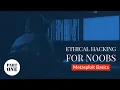 Tutorial Series Ethical Hacking for Noobs - Metasploit Basics Part 1