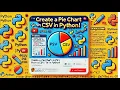 How to Create a Pie Chart from a CSV File in Python Matplotlib Tutorial