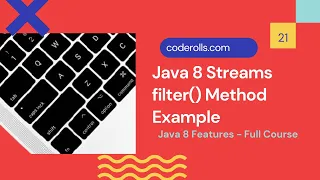 21 Java 8 Streams filter Method Example