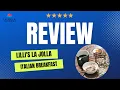Lilli s La Jolla Review - La Jolla Insiders