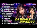 Lagu DJ REMIX DANGDUT LAWAS 🎧 DJ CINTA SABUN MANDI || DJ TERMISKIN DI DUNIA || FULL BASS TERBARU 