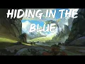 Download Lagu Hiding In The Blue 🎶🎶 - The FatRat🔥 (1 Hour ➰) || Hiding In The Blue 🎵🎵1 Hour || The FatRat 💯 1 Hour