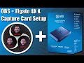 No Nonsense Guide Connect Elgato 4k X to OBS
