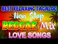 Lagu RELAXING TAGALOG REGGAE MUSIC MIX | OPM LOVE NONSTOP PLAYLIST 2026