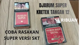 ini rasanya super djarum super kretek tangan 