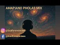 Download Lagu Amapiano Pholas Mix Vol2 (12 May 2025)