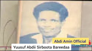 Yuusuf Abdi Afan Oromo Old Music Sirba Afaan Oromoo Durii 