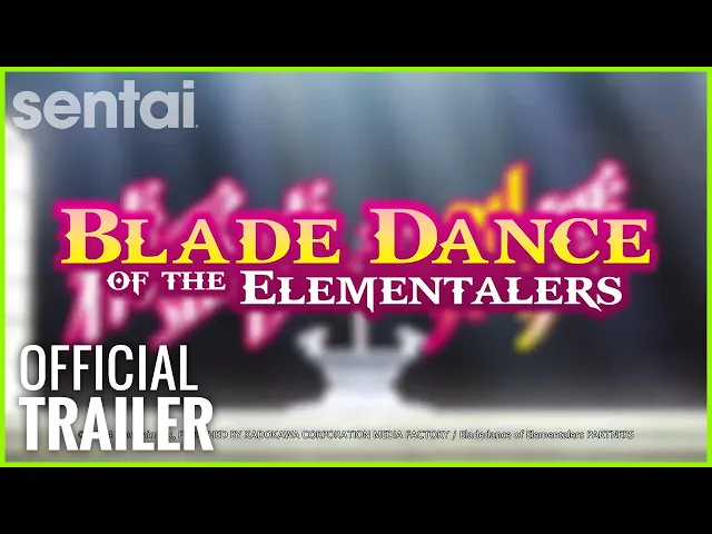 Blade Dance of the Elementalers Official Trailer