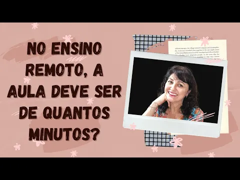 Download MP3 No Ensino Remoto, a aula deve ser de quantos minutos?