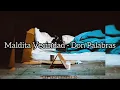 Maldita Vecindad; Don Palabras // letra