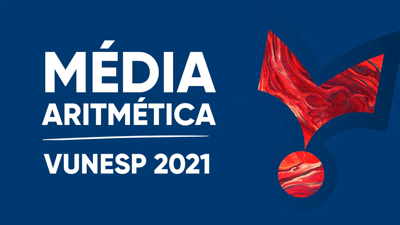 Média Aritmética - Vunesp 2021