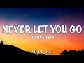Download Lagu Justin Bieber - Never Let You Go (Lyrics)🎵
