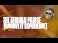DE AFRIKAANSE LOF | GROOVE IT EXPERIENCE FEAT JEREMYDRUMZ - JEREMIAH EGHRUDJE