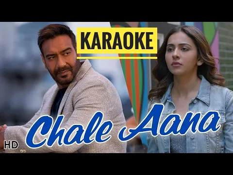 Download MP3 Chale Aana (De De Pyar De) - KARAOKE With Lyrics || Armaan Mallik || BasserMusic