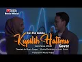 Download Lagu KU PILIH HATIMU - USSY FT ANDHIKA COVER NUVIA OFFICIAL || #KUPILIHHATIMUCOVER