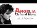 Richard Marx - Angelia (Lirik \u0026 Terjemahan Indonesia)