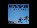 Download Lagu MOHAMED DIWANA EAST - MA BEHAM
