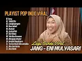 Lagu Jang Eni mulyasari