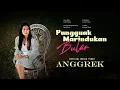 Download Lagu Anggrek - Pungguak Marindukan Bulan (Official Music Video)