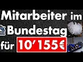 Lagu Zahlen, Daten, Fakten zu Mitarbeitern im Deutschen Bundestag! Informationen eines Insiders.