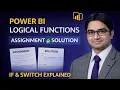 Power BI Logical Functions Assignment Solution IF SWITCH Explained