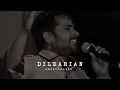 Download Lagu Dildarian | Amrinder Gill | Slowed \u0026 Reverb | 𝐒𝐨𝐥𝐨𝐬𝐭𝐡𝐞𝐭𝐢𝐜