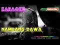Lagu NAMBANG DAWA -Ini Daminih- KARAOKE
