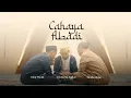 Download Lagu CAHAYA ABADI - ZINIDIN ZIDAN VALDY NYONK DAENG SYAWAL ( OFFICIAL VIDEO )