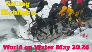 World on Water May 30.25 RORC, Block Island, TF35, Kieler Woche, 38th Americas Cup Naples