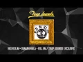 Download Lagu Big N Slim ✖ Damian Avila - Kill Em / Trap Sounds Exclusive