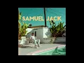 Samuel Jack - Feels Like Summer (...Again) [Official AUDIO] | One Last Dance In The Valley